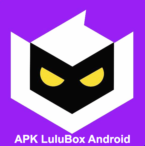 Tải LuluBox Pro APK phiên bản mới nhất 2023 – Mở Khóa Skin Liên Quân, Free Fire, PUBG Mobile